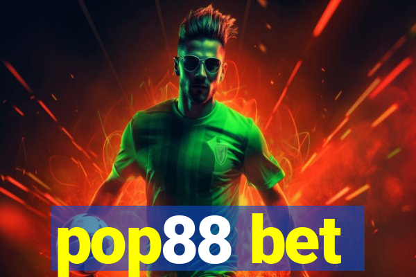 pop88 bet